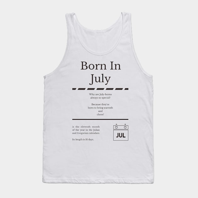 Born in July Tank Top by miverlab